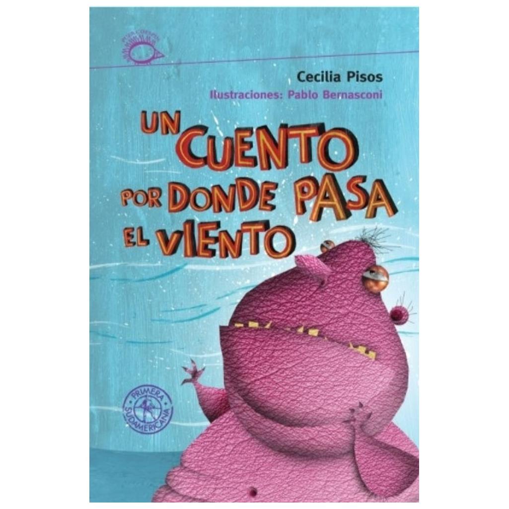 un cuento por donde pasa el viento - cecilia pisos