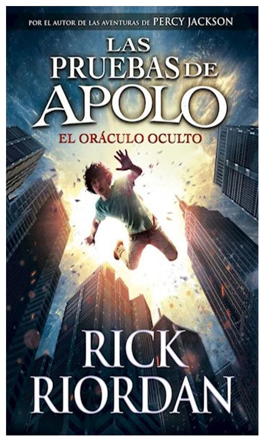 el oráculo oculto (las pruebas de apolo 1) - rick riordan