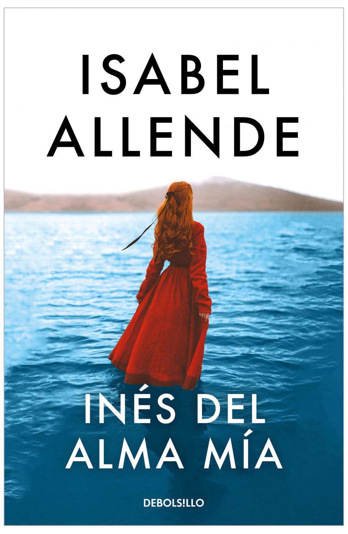 inés del alma mía - isabel allende