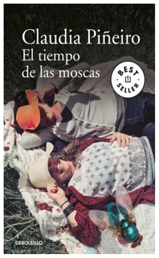 el tiempo de las moscas - claudia piñeiro