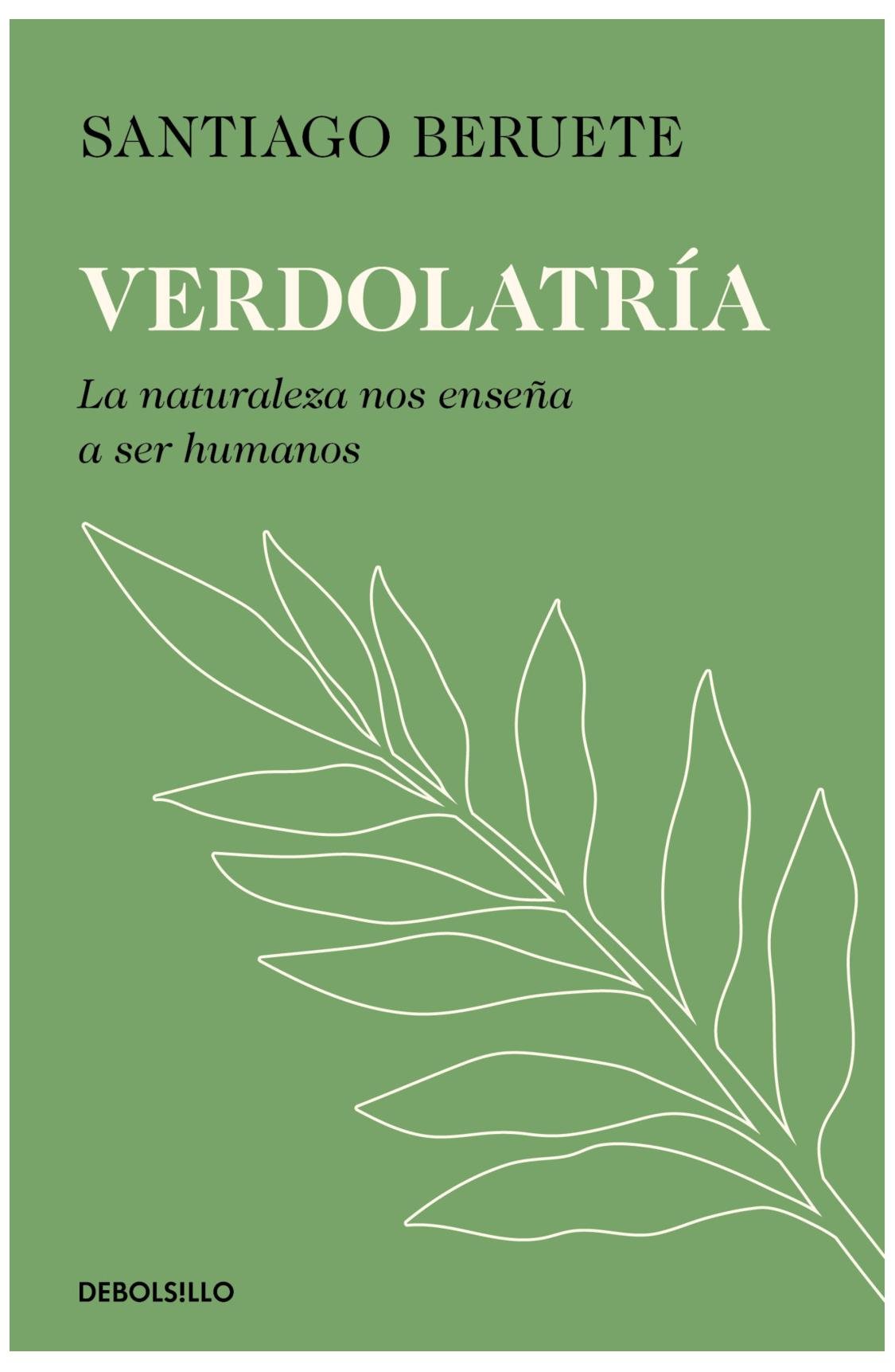 verdolatria - santiago beruete