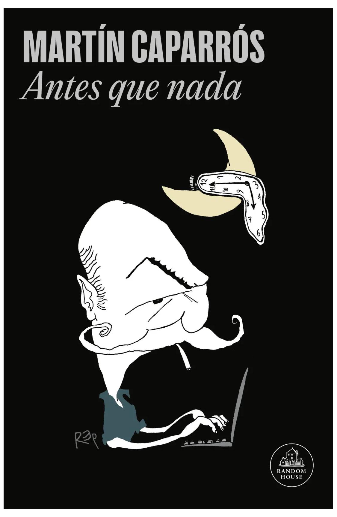 antes que nada - martín caparrós