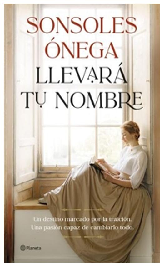llevará tu nombre - sonsoles ónega