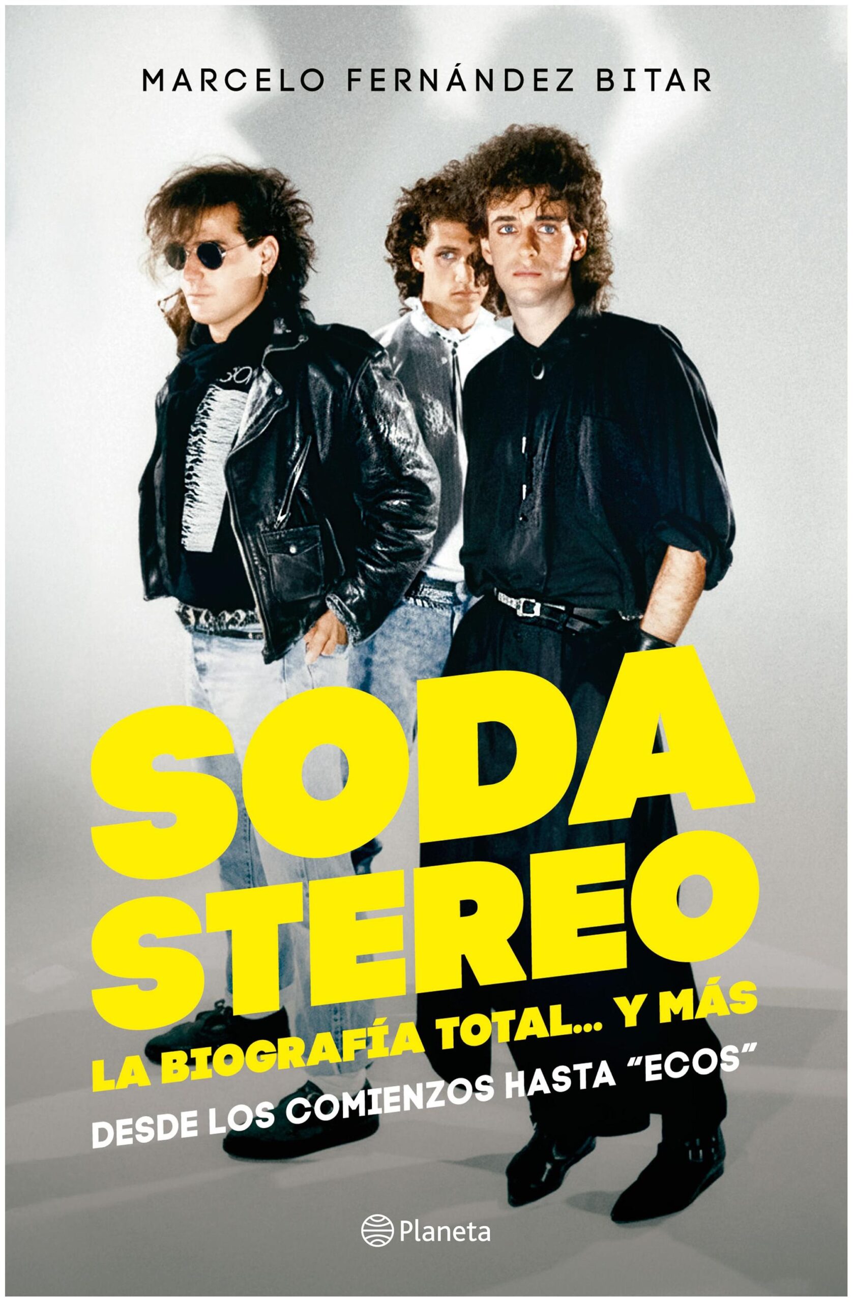 soda stereo. la biografía total...y más - marcelo daniel fernández Bitar