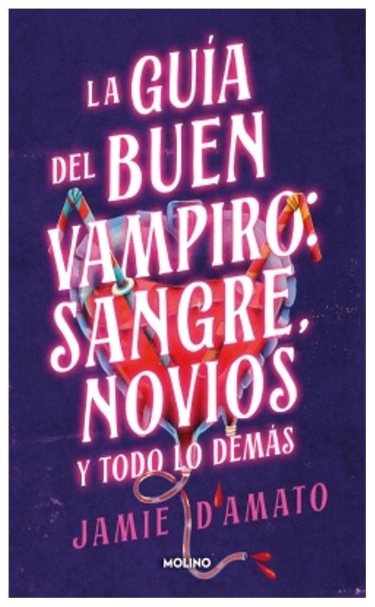 guia del buen vampiro: sangre, novios y - jamie d'amato