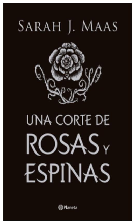 una corte de rosas y espinas. tapa dura - sarah j. Maas