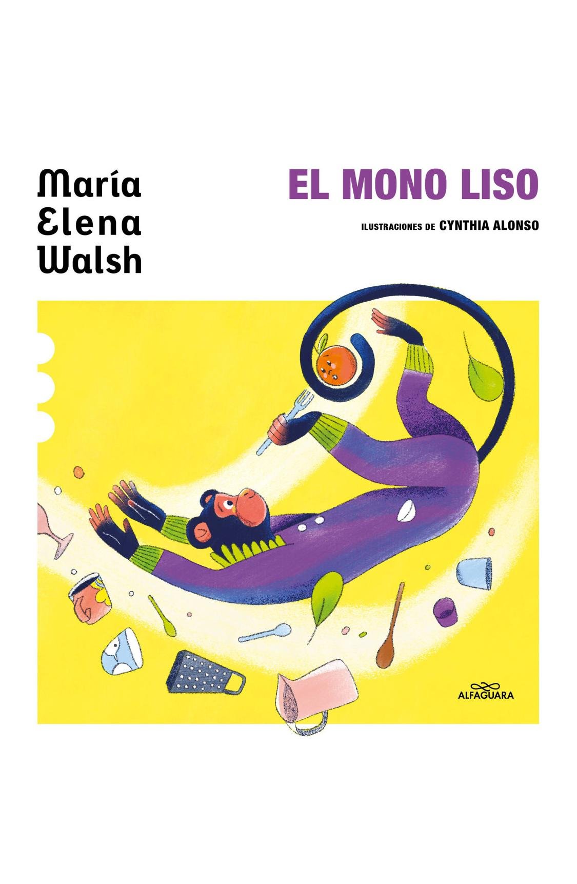 el mono liso - maria elena walsh