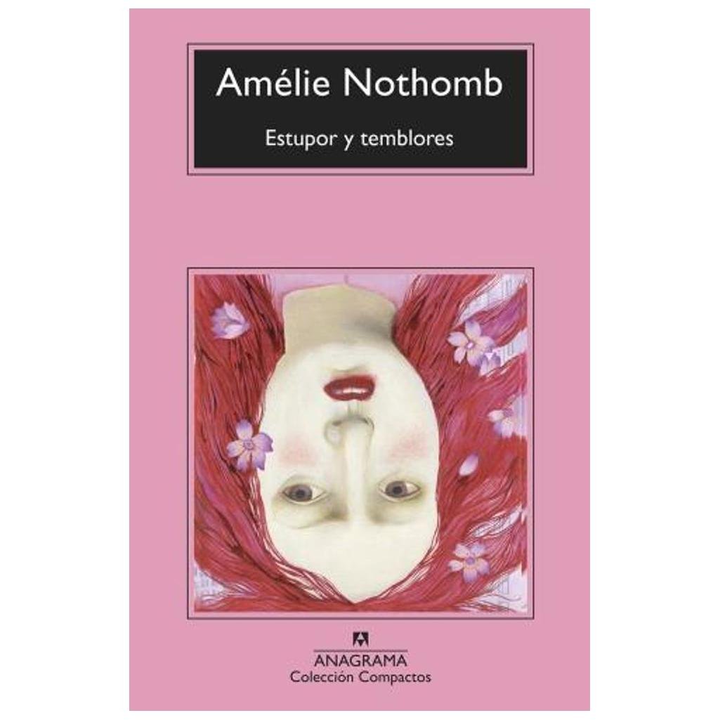 estupor y temblores - amélie nothomb