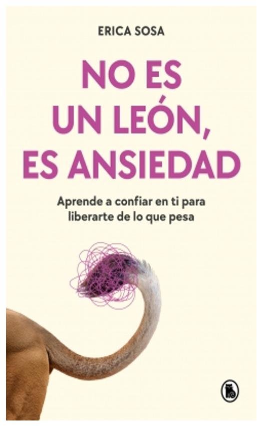 no es un leon, es ansiedad - erica sosa