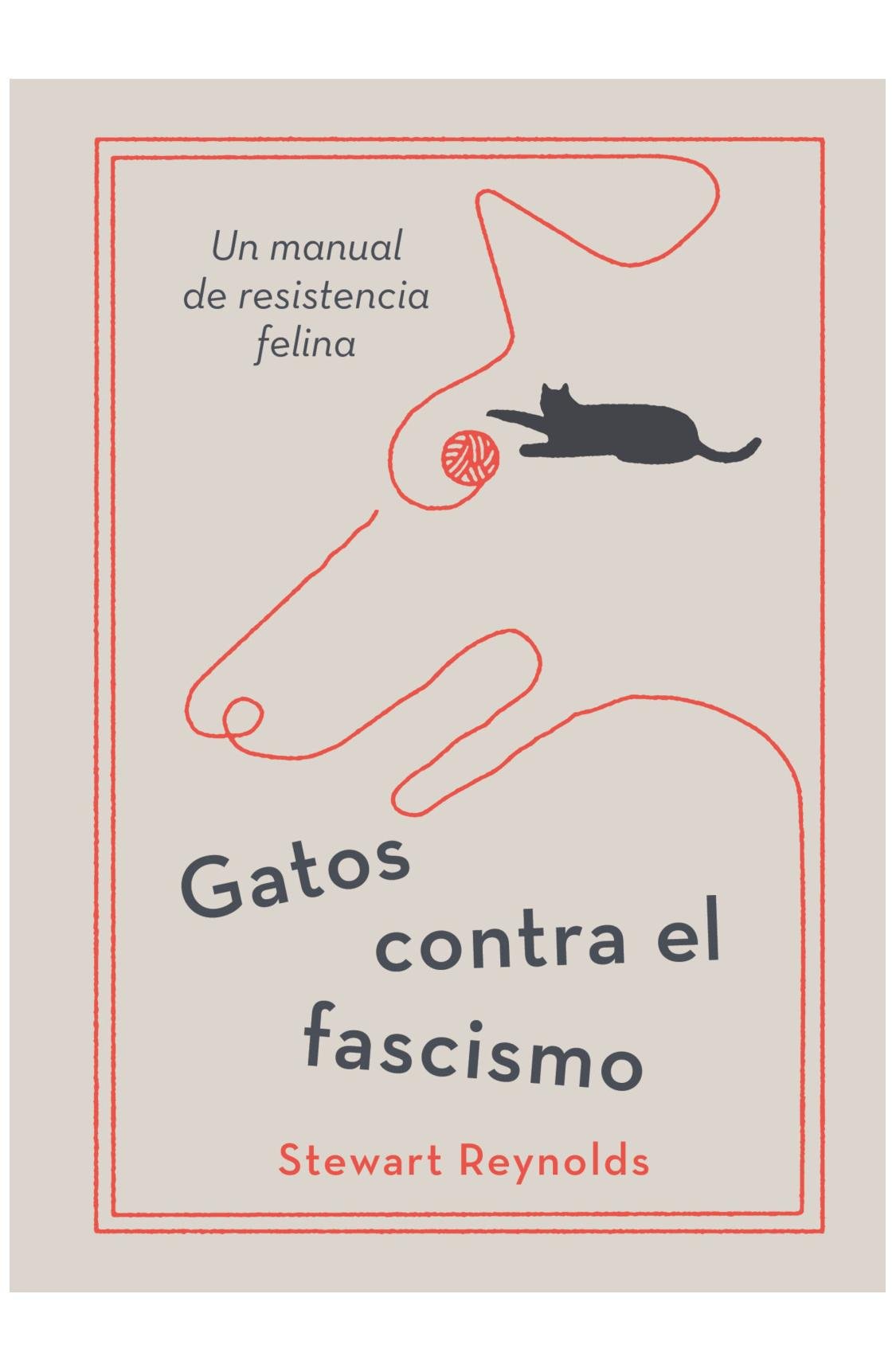 gatos contra el fascismo - stewart reynolds